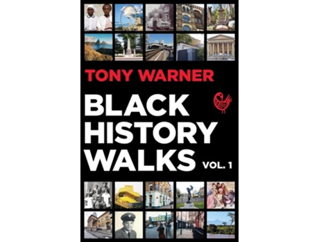 Livro Black History Walks de Tony Warner (Inglês)