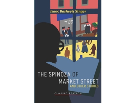 Livro The Spinoza Of Market Street And Other Stories De Isaac Bashevis Singer (inglês)