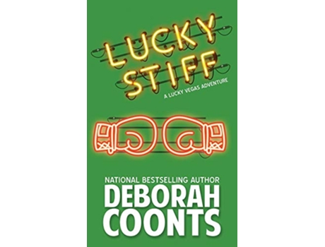 Livro Lucky Stiff Lucky OToole Vegas Adventure de Deborah Coonts (Inglês)