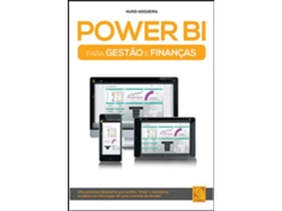 Livro Power BI Para Gestão e Finanças de Nuno Nogueira (Português do Brasil)
