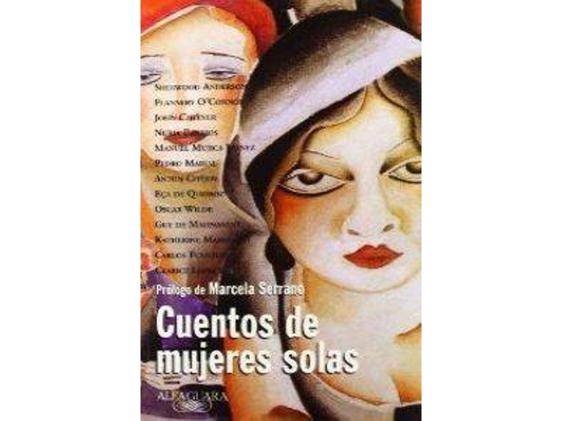 Livro Cuentos De Mujeres Solas de Serrano Varios (Espanhol)