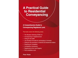 Livro A Practical Guide to Residential Conveyancing de Peter Wade (Inglês)