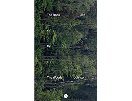 Livro The Book Or The Woods de Jeff T Johnson (Inglês)