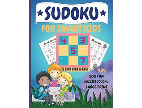 Livro Sudoku For Smart Kids 200 Fun Dino Sudoku Puzzle With Solution For Children Ages 8 And Up De Lora Dorny (inglês)