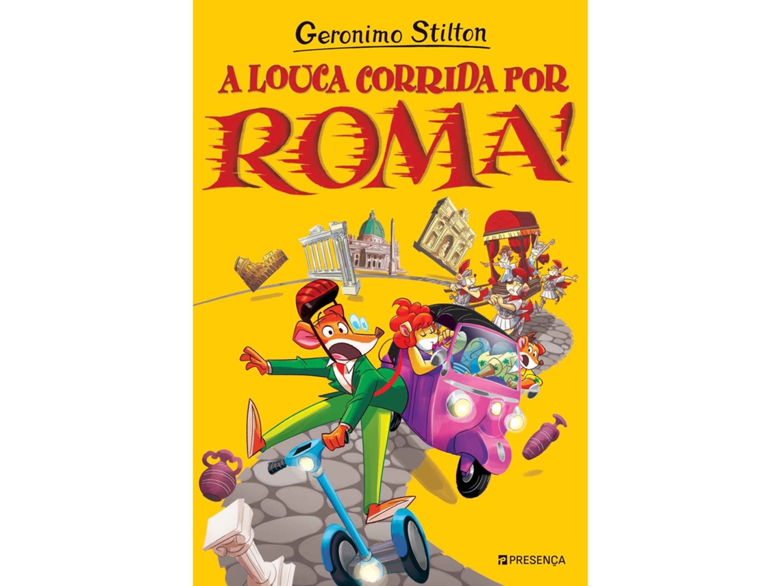 A Louca Corrida Por Roma! De Geronimo Stilton