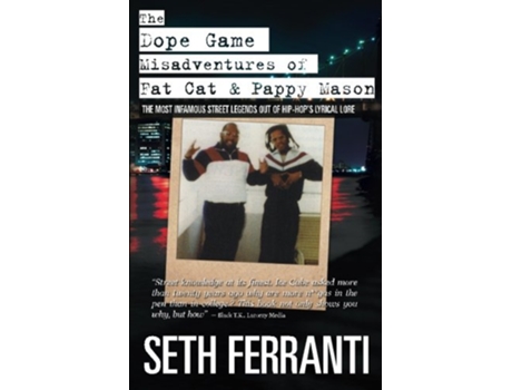 Livro The Dope Game Misadventures of Fat Cat Pappy Mason de Seth Ferranti (Inglês)