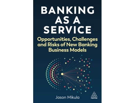 Livro Banking as a Service de Jason Mikula (Inglês)
