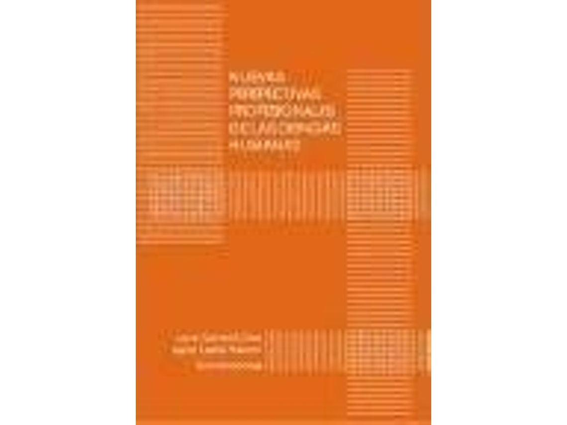 Livro Nuevas Perspectivas Profesionales De Las Ciencias Humanas de Isabel Lasala Navarro e Laura Carratalá Díez (Espanhol)