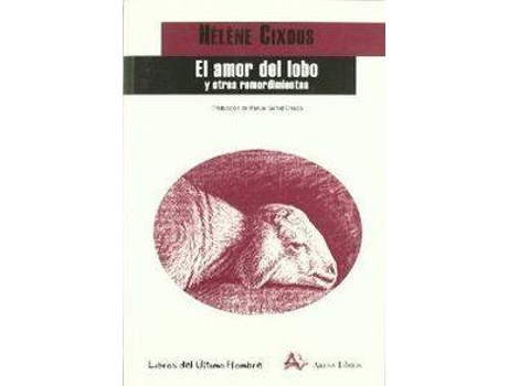 Livro Amor De Lobo Y Otros Remordimientos