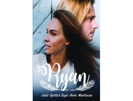 Livro Ryan De Julie Spotted Eagle Horse Martineau (inglês)