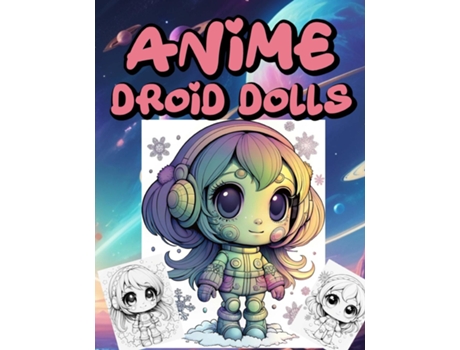 Livro ANIME DROID DOLLS de Valentina Varol (Inglês)