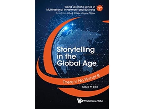 Livro Storytelling In The Global Age There Is No Planet B de David M Boje (Inglês - Capa Dura)