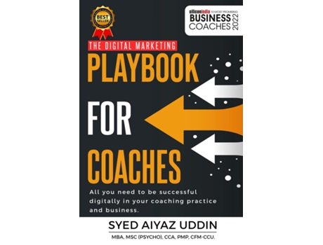 Livro The Digital Marketing Playbook for Coaches By Syed Aiyaz Uddin de Syed Aiyaz Uddin (Inglês)