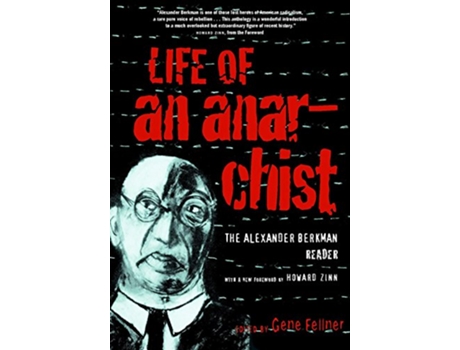 Livro Life Of An Anarchist de Alexander Berkman (Inglês)