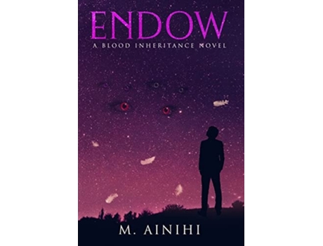 Livro Endow A Blood Inheritance Novel De M Ainihi (inglês - Capa Dura)