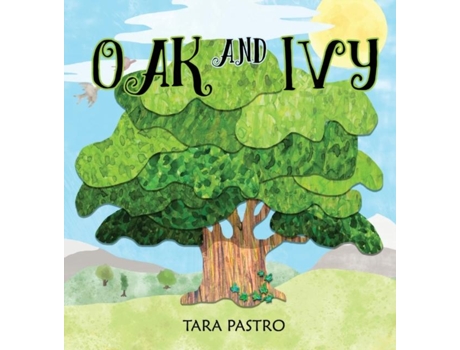 Livro Oak And Ivy De Tara Pastro (inglês)