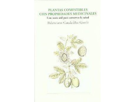 Livro Plantas Comestibles Con Propiedades Medicinales