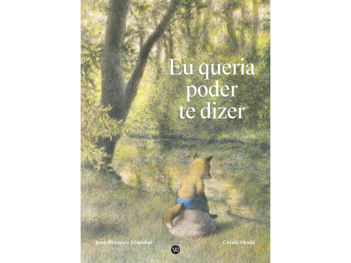 Livro Eu Queria Poder Te Dizer de Jean Sénéchal (Português)