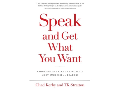 Livro Speak and Get What You Want de Chad Kerby (Inglês)