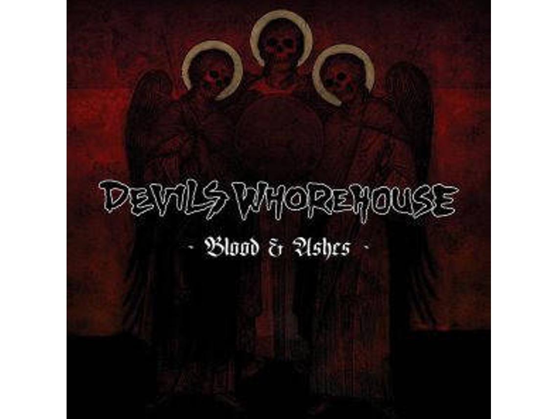 CD Devils Whorehouse - Blood & Ashes
