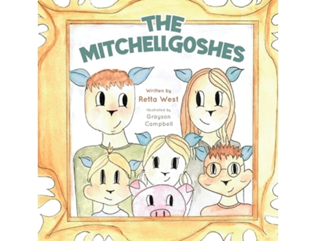 Livro The Mitchellgoshes De Retta West (inglês)