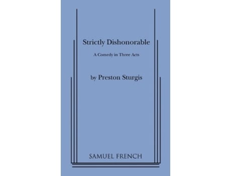 Livro Strictly Dishonorable de Preston Sturgis (Inglês)