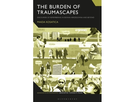 Livro Burden of Traumascapes de Maida Kosatica (Inglês)