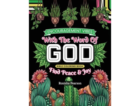 Livro Encouragement Vibes with the Word of God Find Peace and Joy Bible Coloring Book de Ronisha Pearson (Inglês)