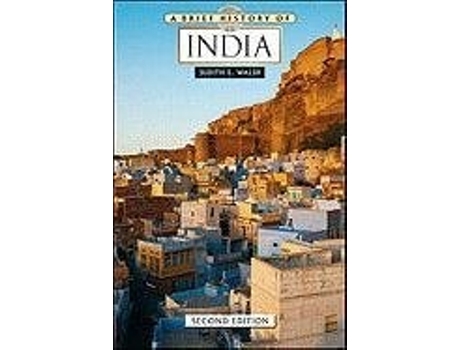 Livro A Brief History of India ) de Judith E Walsh Ph D (Inglês)