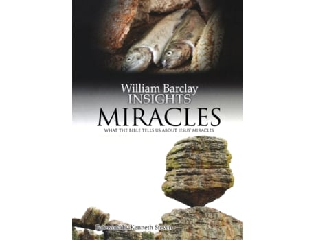 Livro Miracles: What the Bible Tells Us About Jesus' Miracles (Insights) William Barclay (Inglês)