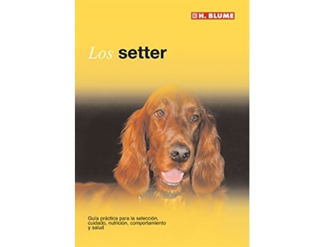 Livro Setter Da Editorial H.blume De David George (inglês)
