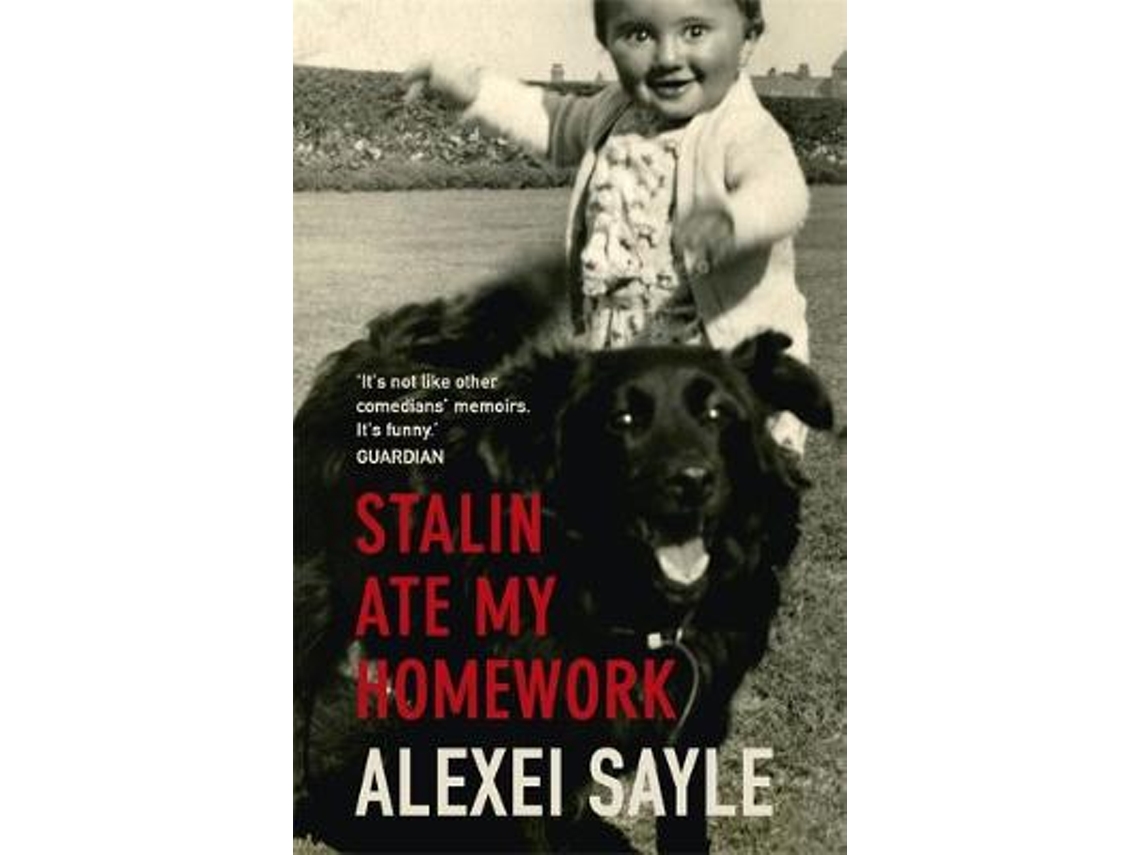 Livro Stalin Ate My Homework de Alexei Sayle (Inglês)