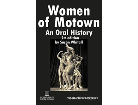Livro Women of Motown An Oral History Second Edition de Susan Whitall (Inglês)