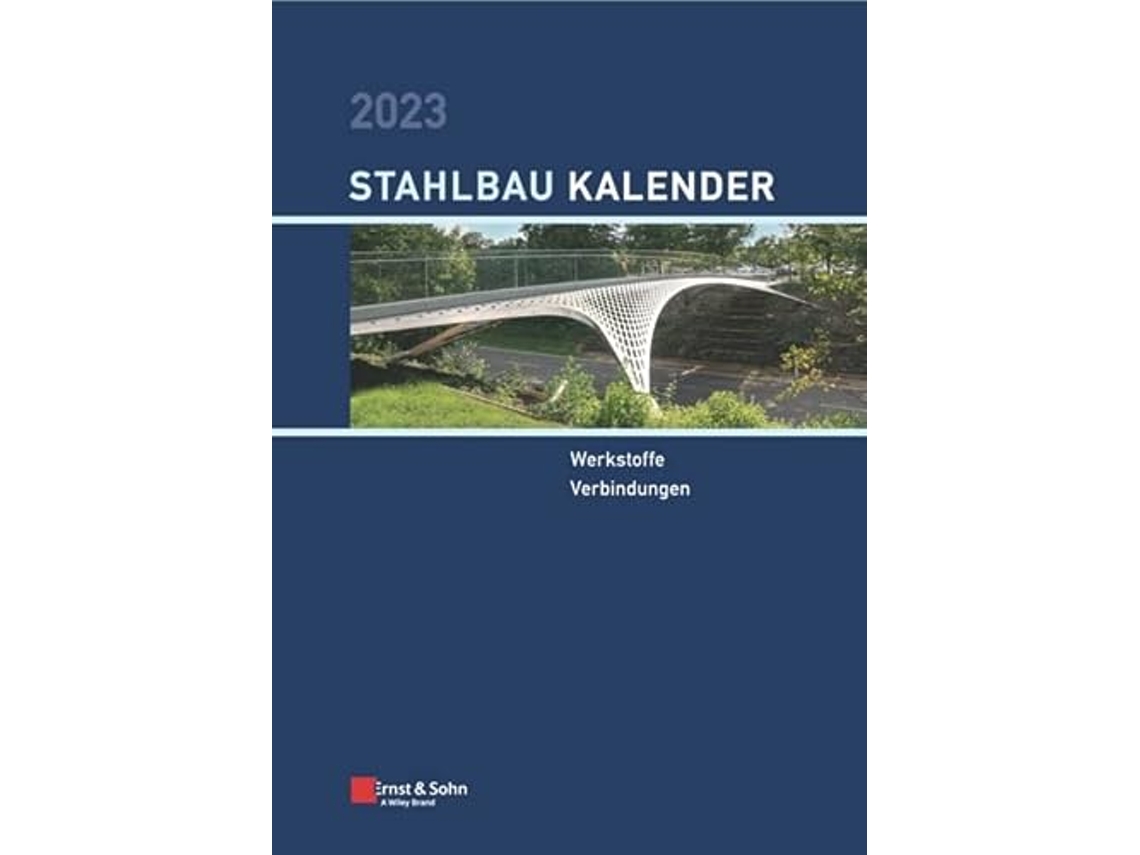 Livro StahlbauKalender 2023 Schwerpunkte Werkstoffe Verbindungen German Edition de Ulrike Kuhlmann (Alemão)