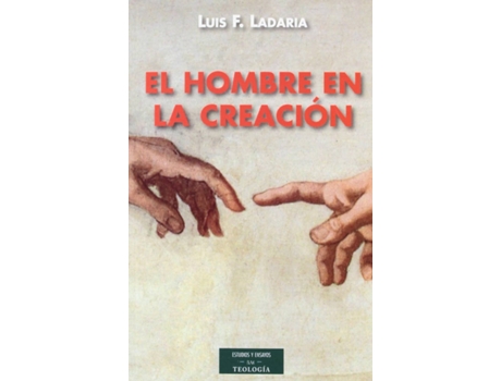 Livro El Hombre En La Creación de Luis F. Ladaria (Espanhol)