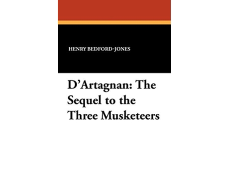 Livro DArtagnan The Sequel to the Three Musketeers de Henry BedfordJones (Inglês)