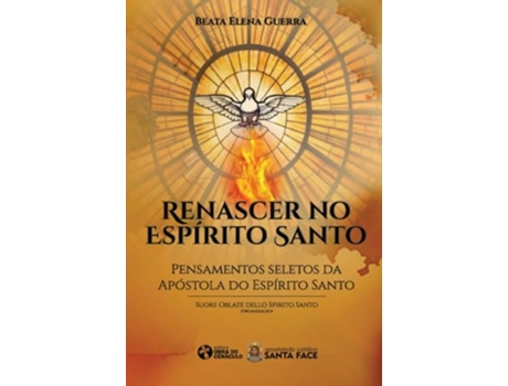 Livro Renascer No Espírito Santo de Beata Elena Guerra (Português)