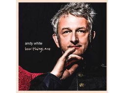 CD Andy White - How Things Are