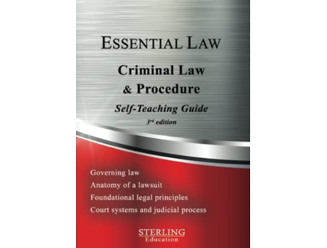 Livro Criminal Law Procedure Essential Law SelfTeaching Guide Essential Law SelfTeaching Guides de Sterling Test Prep e Sterling Education (Inglês)
