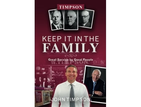 Livro Keep It in the Family: Great Service by Great People de John Timpson (Inglês)