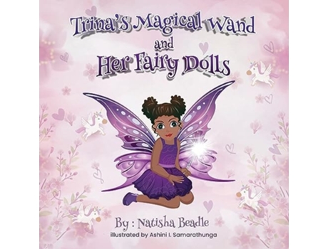 Livro Trinas Magical Wand and Her Fairy Dolls de Natisha Beadle (Inglês)
