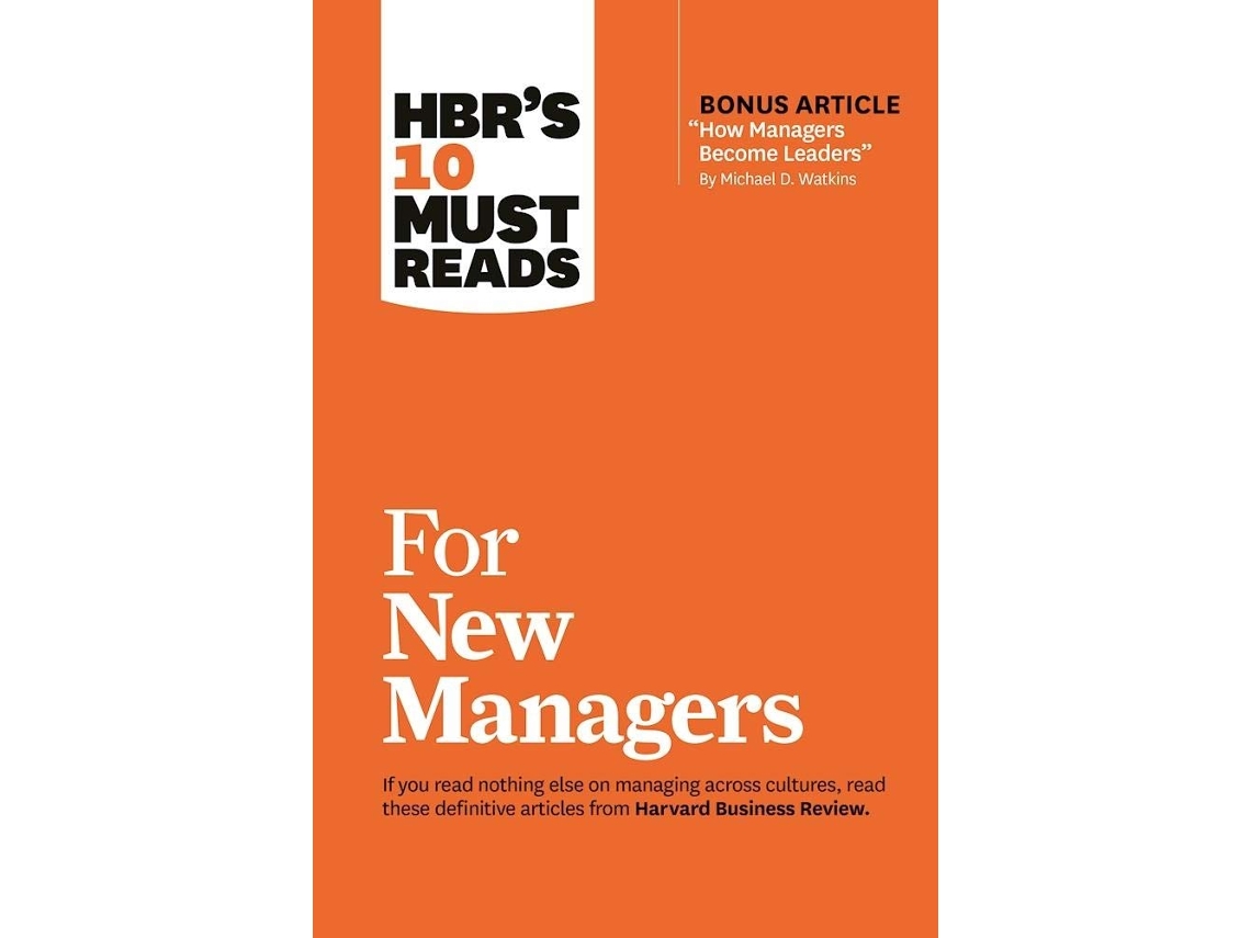 Livro HBRs 10 Must Reads for New Managers de Harvard Business Review, Linda A Hill et al. (Inglês)
