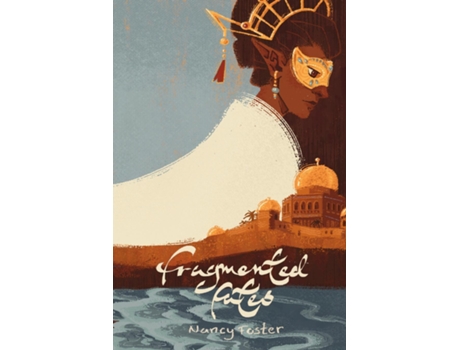 Livro Fragmented Fates Fragmented Fates Duology, part 1 de Nancy Foster (Inglês)