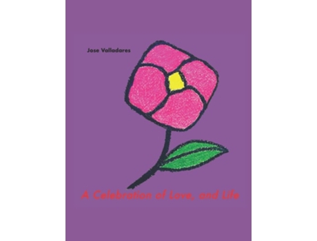 Livro A Celebration of Love, and Life de Jose Valladares ( Inglês )