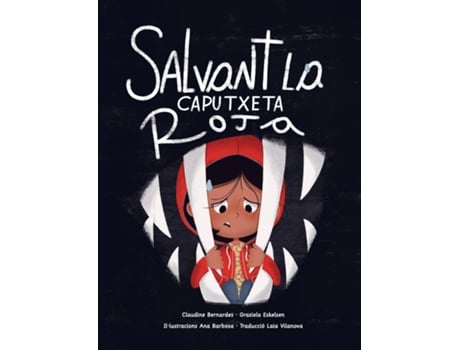 Livro Salvant la Caputxeta Roja de Claudine Bernardes (Inglês)