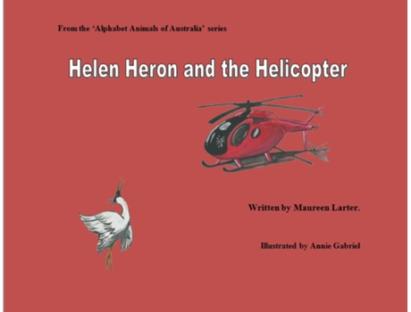 Livro Helen Heron And The Helicopter De Maureen Larter (inglês)