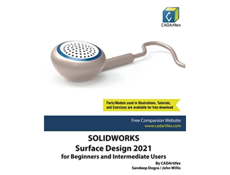 Livro SolidWorks Surface Design 2021 for Beginners and Intermediate Users de Sandeep Dogra (Inglês)
