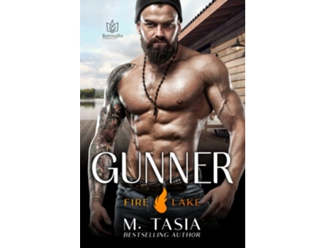Livro Gunner Fire Lake de M Tasia (Inglês)