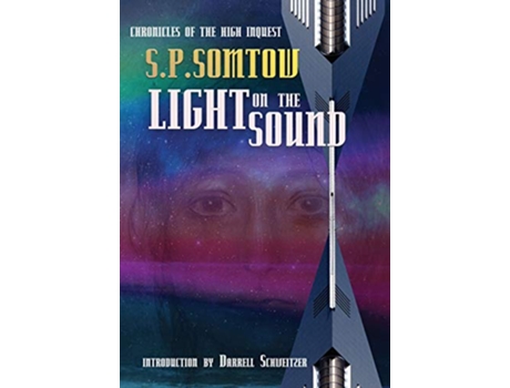 Livro Light on the Sound Chronicles of the High Inquest Inquestor de S P Somtow (Inglês)