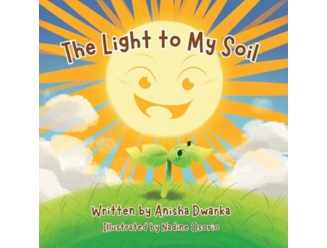 Livro The Light to My Soil de Anisha Dwarka (Inglês)